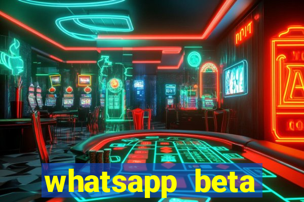 whatsapp beta 3.3.10 2024